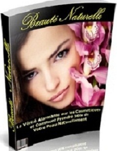 les secrets de la beaut&eacute; naturelle