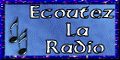 ECOUTEZ LA RADIO PENDANT VOTRE VISITE